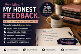 beta read your manuscript and provide honest feedback
