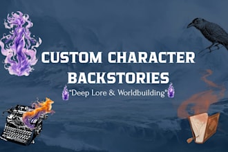 write deep and original character backstories or storylines