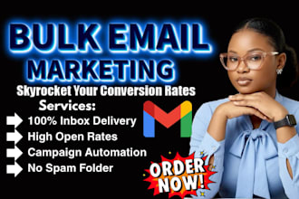 send bulk email blast campaign for email marketing and lead generation