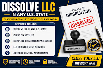 dissolve llc in any US state, close ein, and complete dissolution paperwork
