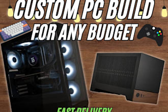 build the best custom PC for your budget