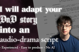 adapt your dnd story into an audio drama script
