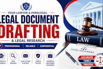 be your lawyer and paralegal draft any type of legal document, legal research