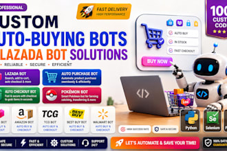 build lazada bot, auto checkout bot, auto buying bot and auto purchase bot