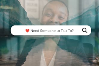 be your personal life coach and good listener