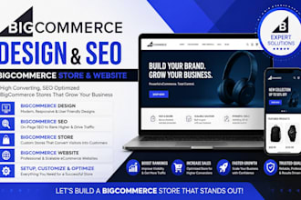 design, build, or fix your bigcommerce store with expert SEO