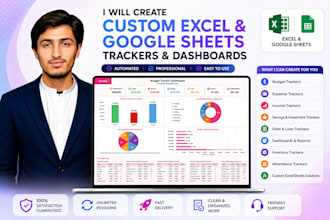 create custom excel and google sheets trackers, dashboards and automation