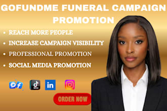 do funeral gofundme campaign promotion for maximum visibility and more donations