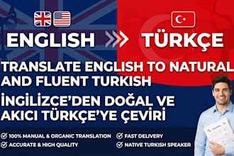 translate english to natural and fluent turkish organically