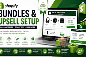 setup shopify product bundles, upsells, cross sells and quantity breaks
