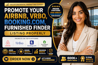 promote your airbnb, vrbo, booking com, furnished finder listing properly
