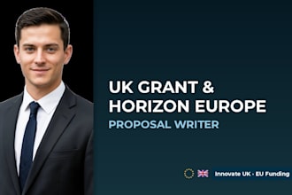 write your UK grant, horizon europe or innovate UK funding proposal today