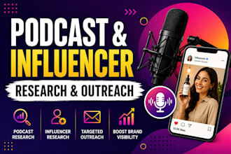 do podcast and influencer outreach to increase your brand visibility
