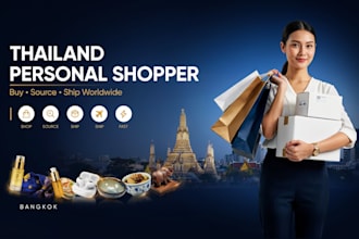 be your personal shopper for items from japan and thailand