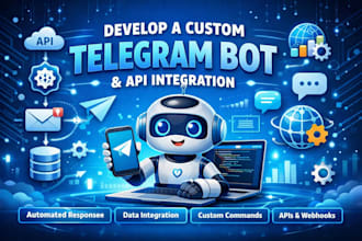 develop a custom telegram bot with python and API integration