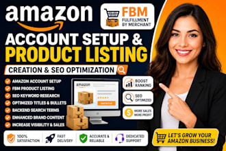 create amazon fba fbm product listings SEO account setup