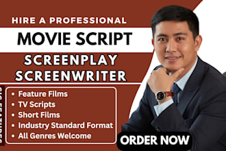 write your movie script, screenplay, feature film script, TV pilot or TV script