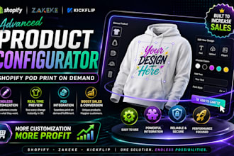 do 2d 3d product configuration on shopify using kickflip and zakeke, pod