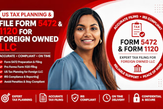 provide US tax planning and file 5472 1120 for foreign owned llc