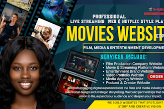 create cinematic website for film, media and entertainment brands,live streaming