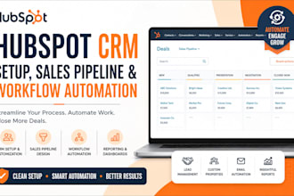 setup hubspot crm, workflow automation, sales pipeline and hubspot automation