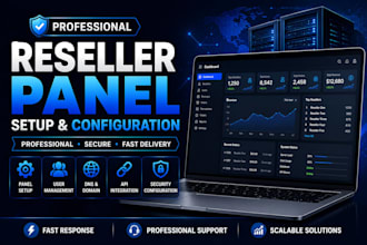 professionally setup and configure your reseller panel