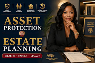 prepare professional estate planning and asset protection document for attorney