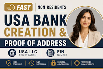 do USA bank creation for non resident, proof of address physical address, US llc