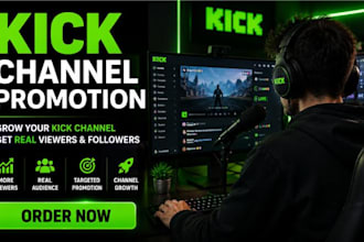 do organic kick channel promotion kick followers kick chatters kick viewers