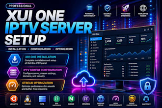install xui one iptv panel, configure your iptv server, and optimize your stream