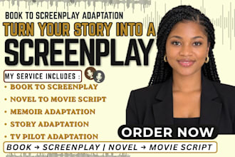 adapt your novel or book into a compelling movie screenplay or TV pilot