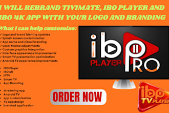 rebrand tivimate, ibo player and ibo 4k app with your logo and branding