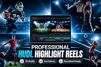 create a professional hudl highlight reel for football, basketball, soccer