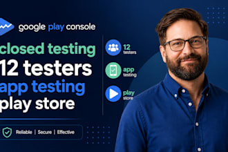 provide 12 testers for google play console closed testing