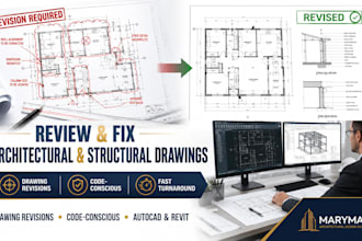 review, revise, and fix architectural and structural drawings