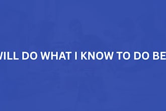 do what i know to do best