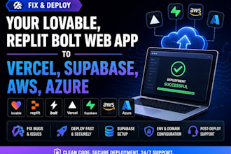 fix and deploy your lovable, replit bolt web app to vercel, supabase, aws, azure