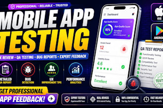 test your mobile app and provide UX review, QA feedback and bug report