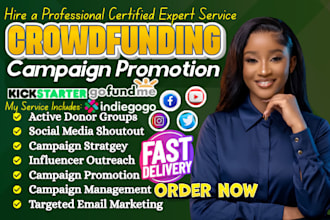 do crowdfunding campaign promotion for kickstarter gofundme indiegogo fundraisin