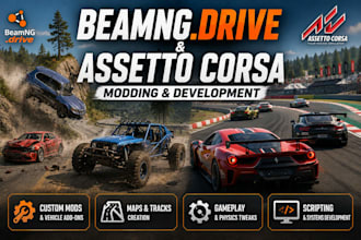 provide beamng drive and assetto corsa modding and development anything you want
