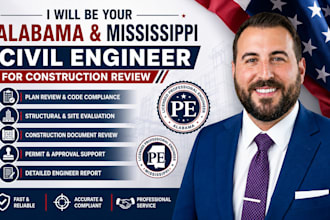 be your alabama and mississippi civil engineer for construction review