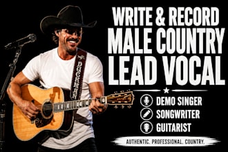 write and record male country lead vocal as demo singer songwriter and guitarist