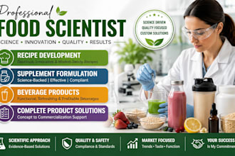food scientist, recipe development, supplement formulation and beverage products