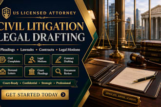 be your civil litigation lawyer for pleadings, contracts, lawsuits, and motions