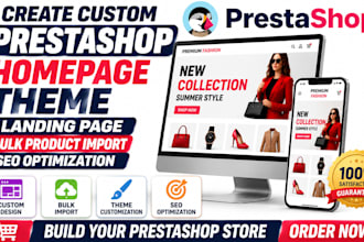 design custom prestashop website homepage theme landing page and import products