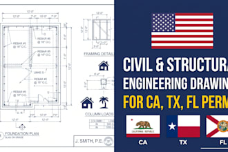 create civil structural engineering drawings for texas florida california permit