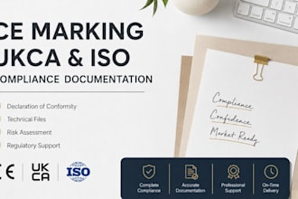provide ce marking ukca marking and product compliance documentation
