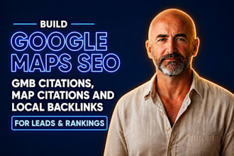build google maps seo, gmb citations, map citations and local backlinks for lead