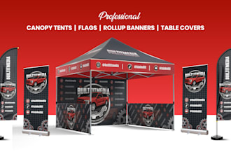 do canopy tent, flag, rollup banner, table cover, trailer wraps, a frame sign