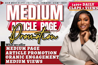 do massive medium article promotion, medium followers, wattpad promotion